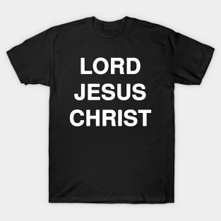 LORD JESUS CHRIST Typography T-Shirt